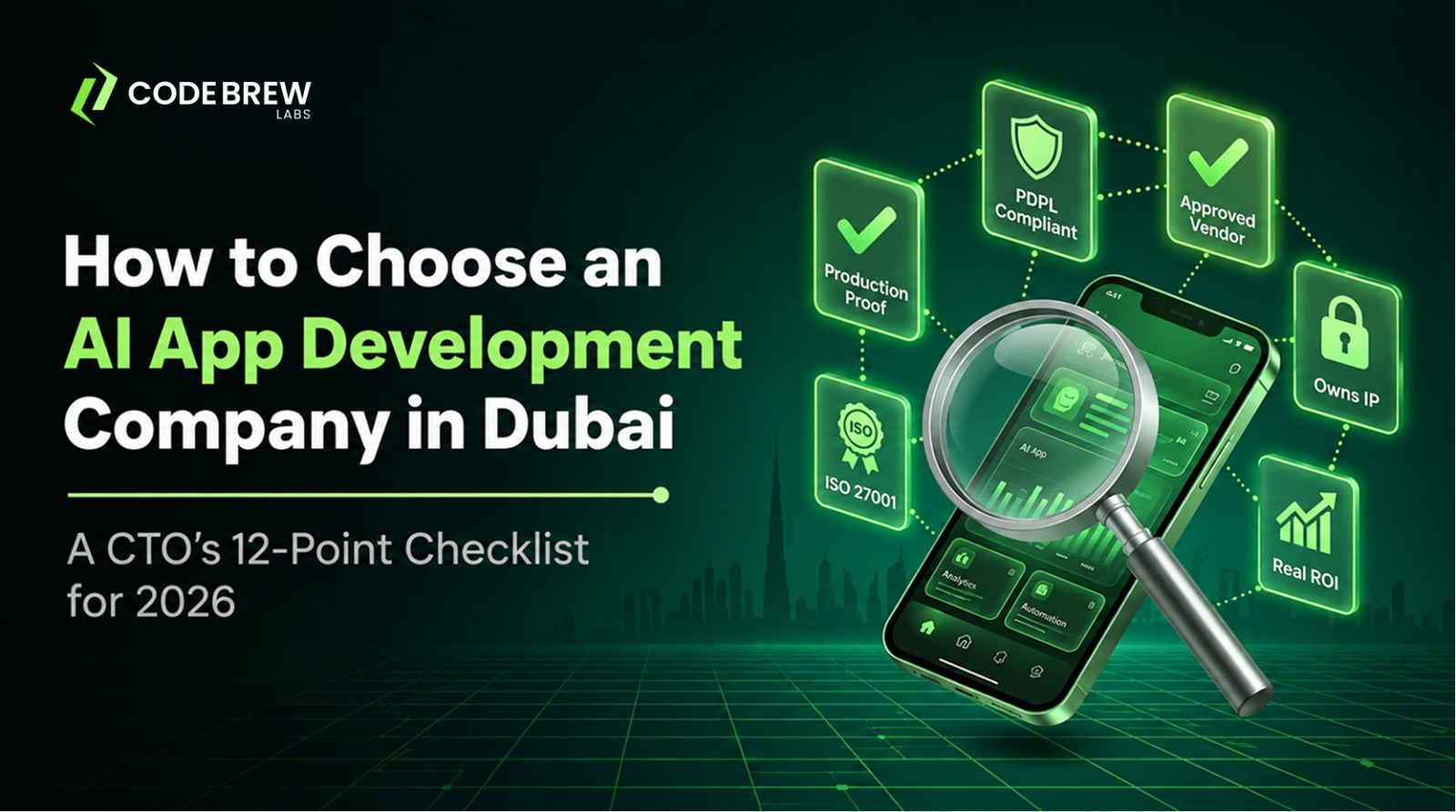 How to Choose an AI App Development Company in Dubai: A CTO’s 12-Point Checklist