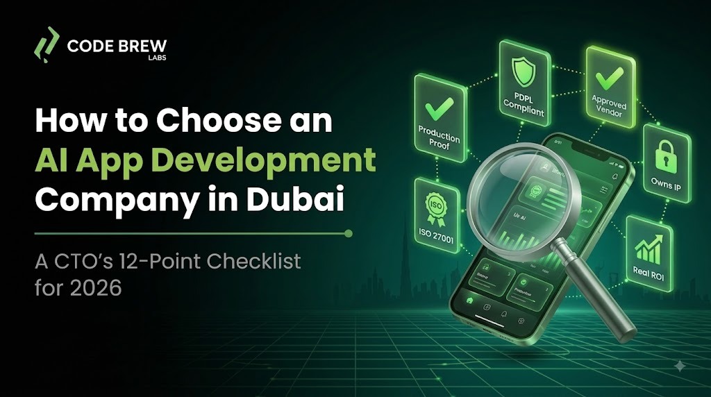 How to Choose an AI App Development Company in Dubai: A CTO’s 12-Point Checklist